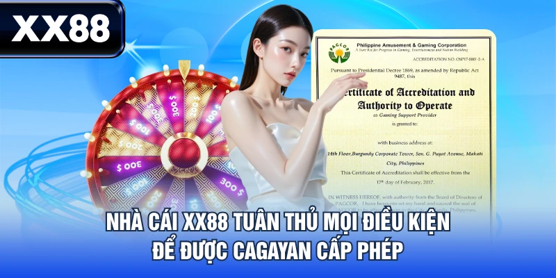 Nhà cái XX88 tuân thủ mọi điều kiện để được Cagayan cấp phép